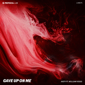 Gave Up On Me (Extended Mix)