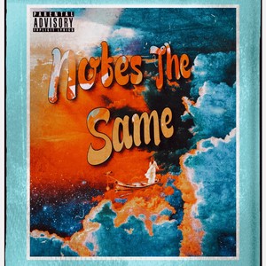 Notes The Same (feat. Cobie Pool) (Explicit)