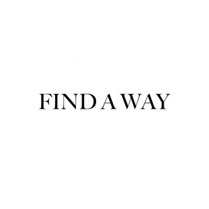 Find a Way (Explicit)