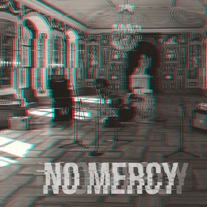 No Mercy