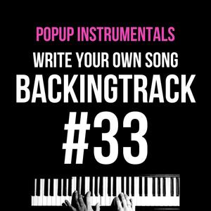 #33 Write Your Own Song Free Piano Music Backingtrack