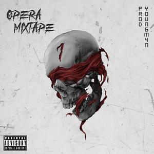 Opera Mixtape, Vol. 1 (Explicit)