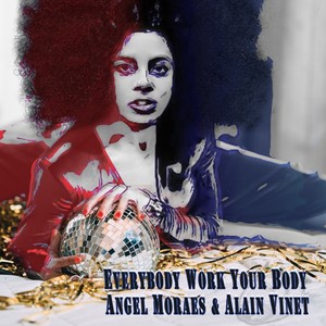 Everybody Work Your Body (Damon Sharpe Extended Remix)