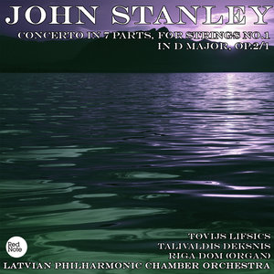 Stanley: Concerto in 7 Parts, for Strings No.1 in D major, Op.2/1