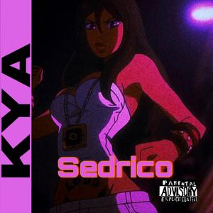 KYA (Explicit)