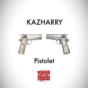 Pistolet (Explicit)