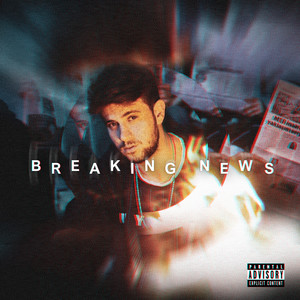 BREAKING NEWS (Explicit)