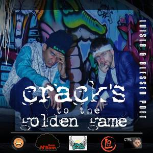 Crack to the Goldem Game (Explicit)