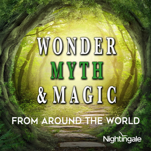 Wonder, Myth & Magic from Around the World