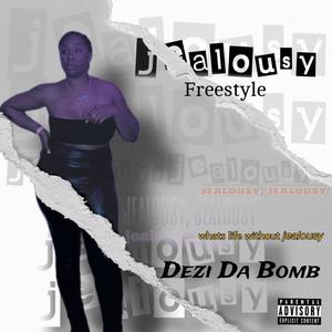 Jealousy Freestyle (Explicit)