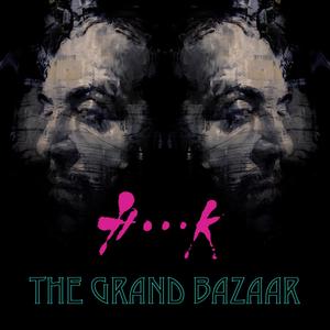 The Grand Bazaar (Explicit)