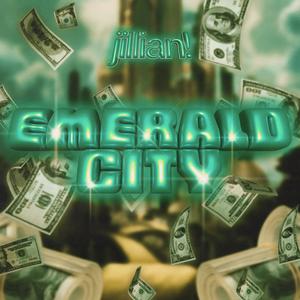 EMERALD CITY (Explicit)