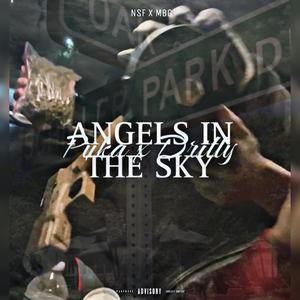 Angels In The Sky (feat. Puka Nsf) [Explicit]