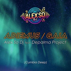 ADIEMUS / GAIA (Cumbia Deep)