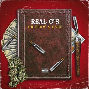 Real G's (feat. Saul) (Explicit)