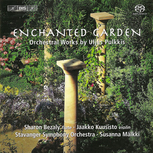 Pulkkis: Enchanted Garden / Flute Concerto / Symphonic Dali