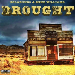 Drought (feat. Mike Williams) [Explicit]