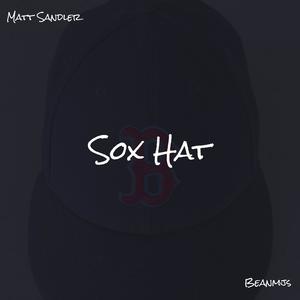 Sox Hat (feat. Beanmjs) (Explicit)