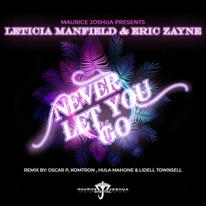 Never Let You Go (Hula Mahone Remix)