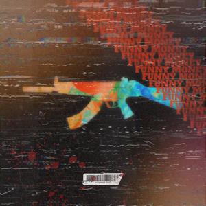 Funny Money (feat. PAINLIKESHADOWS) (Explicit)