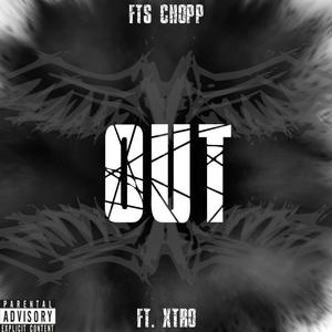 Out (feat. Xtro) [Explicit]