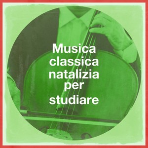 Musica Classica Natalizia Per Studiare