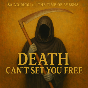 DEATH CAN'T SET YOU FREE (Explicit)