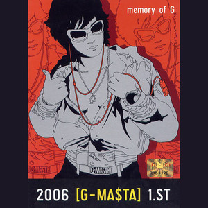 2006 G-MASTA 1.ST memory of G