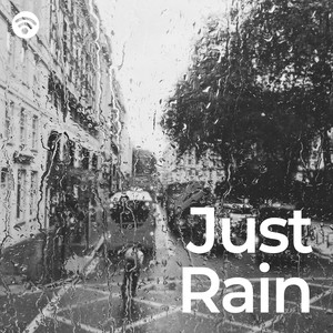 Just Rain - Pt.10 (No Fade, Loopable)
