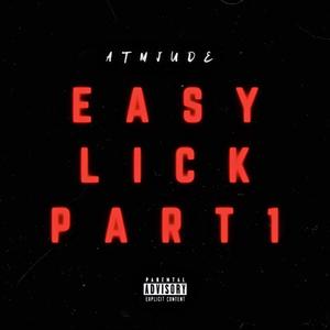 Easy Lick, Pt. 1 (Explicit)