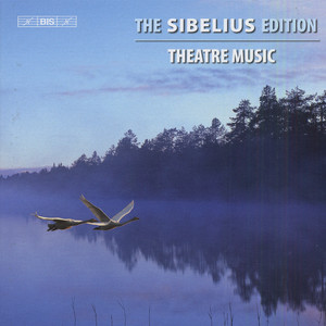 Sibelius, J.: Sibelius Edition, Vol. 5 - Theatre Music