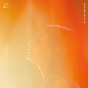 All Is For Your Glory (feat. ROBBIN & Josh Park) (Live|Spontaneous)