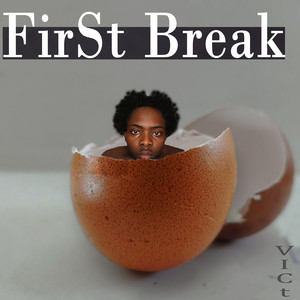 FirSt Break (Explicit)