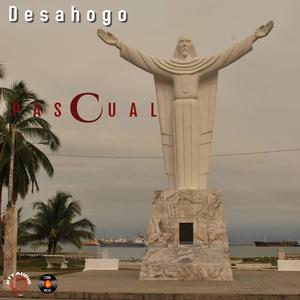 Desahogo (Cuando Llegara Mi Turno) [Explicit]