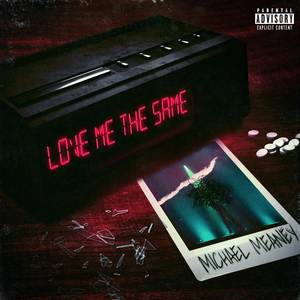 Love Me The Same (Explicit)