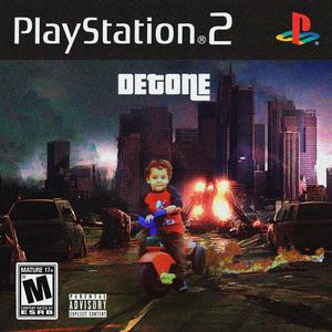 Detone (Explicit)