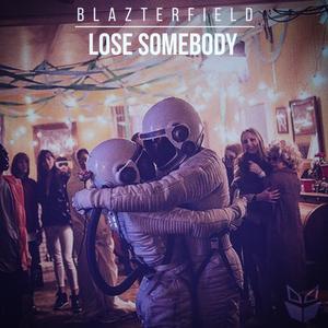 Lose Somebody (Original Mix)