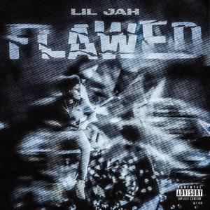 Flawed (Explicit)