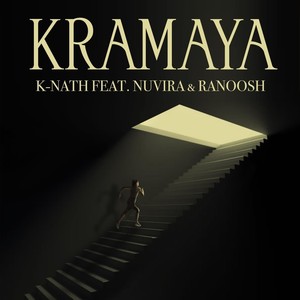 Kramaya(feat. Nuvira & Ranoosh)