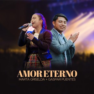 Amor Eterno (En Vivo) [feat. Gaspar Puentes]