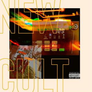 NEW CULT (feat. RUNAMOK, AVN & flyguyclapping) (Explicit)