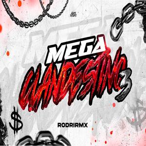 MEGA CLANDESTINO 3