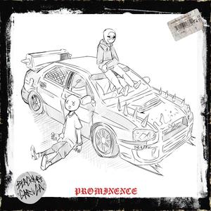 PROMINENCE (feat. Garuga) [Explicit]