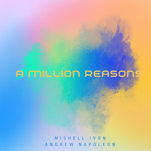 A Million Reasons