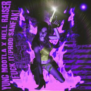 **** It (Nightcore) (feat. Hellraiser) (Explicit)