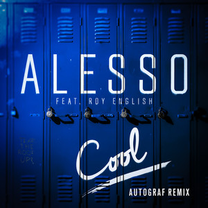 Cool (Autograf Remix)