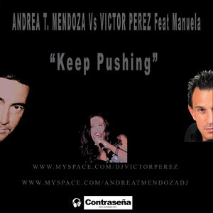 Keep Pushing (Andrea T Mendoza Vs Tibet Original Mix)