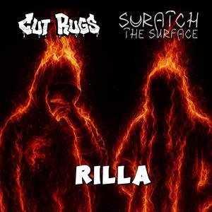 RILLA (feat. Scratch the Surface)