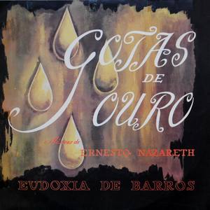 Gotas de Ouro - Músicas de Ernesto Nazareth