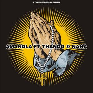 Amandla (feat. Thando & Nana)